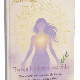 E-book "Twoja Holistyczna Siła"